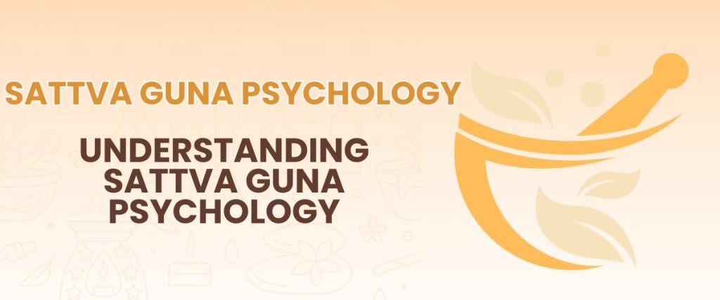 Sattva Guna Psychology
