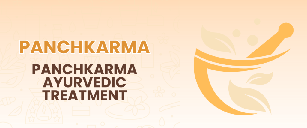 Panchkarma Ayurvedic Treatment: Detoxify and Heal with Sarvagun Ayurveda