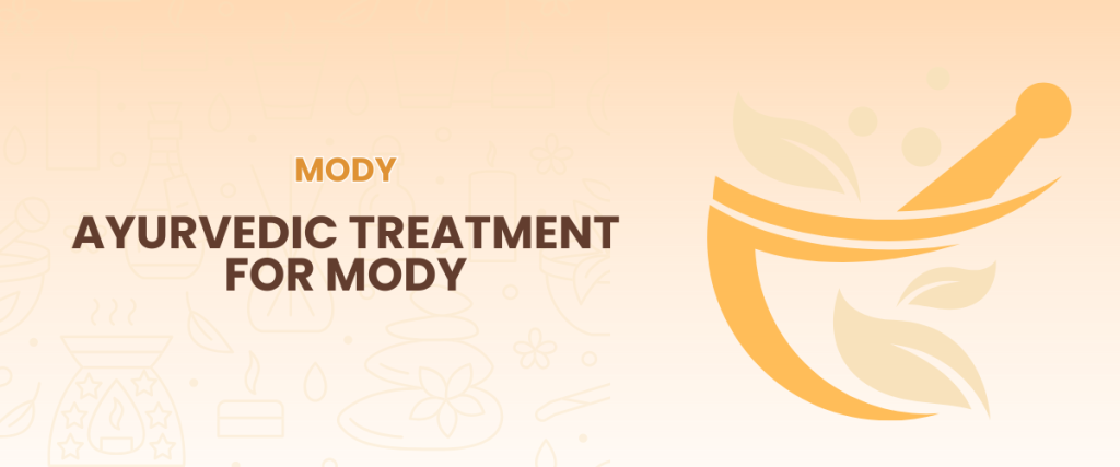 Ayurvedic Treatment for MODY