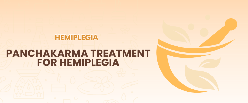 Panchakarma Treatment for Hemiplegia