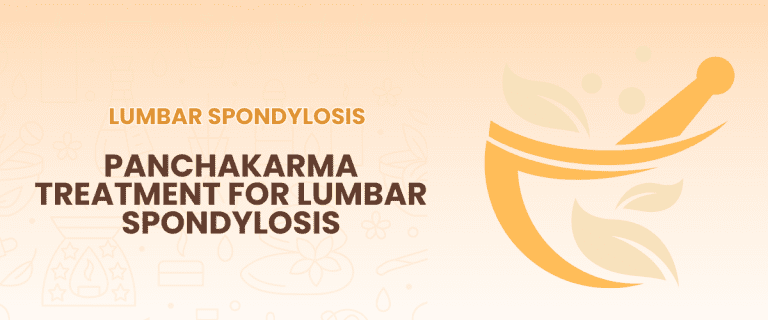 Panchakarma Treatment for Lumbar Spondylosis